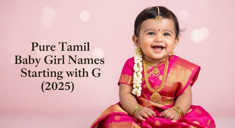 Pure Tamil Baby Girl Names Starting with G