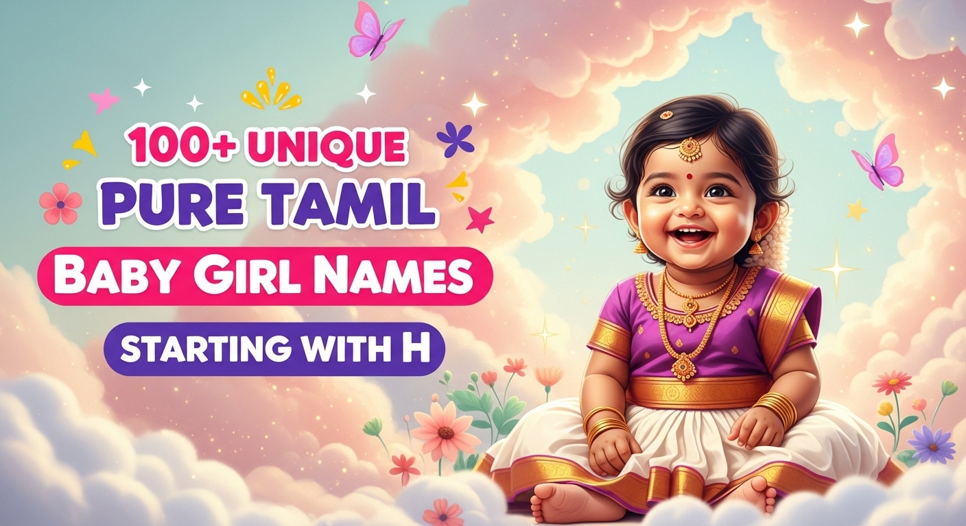 Pure Tamil Baby Girl Names Starting with H